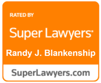 Rated By Super Lawyers Randy J. Blankenship | SuperLawyers.com